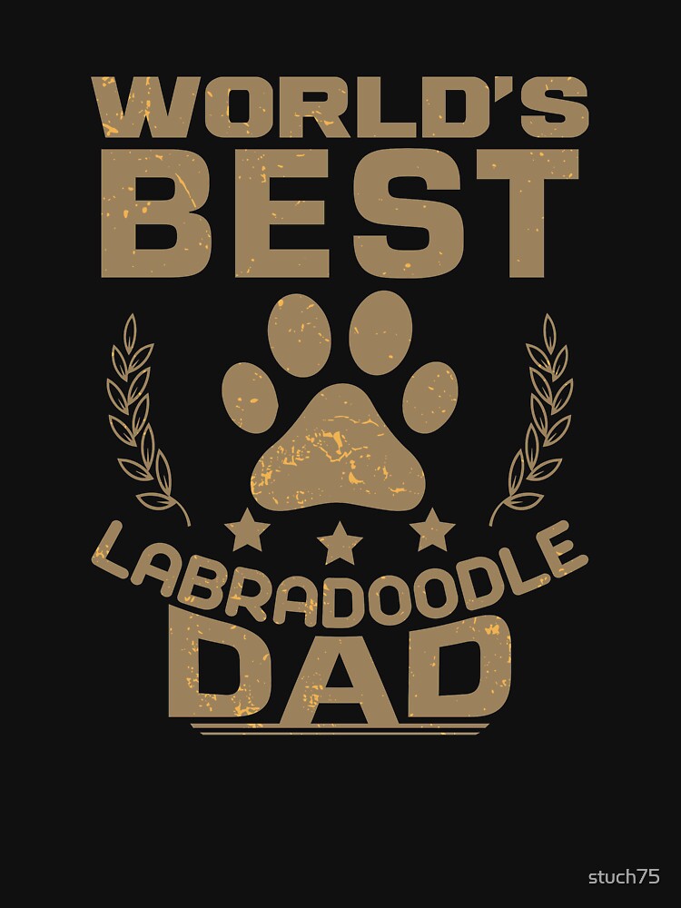 World's Best Labradoodle Dad by stuch75