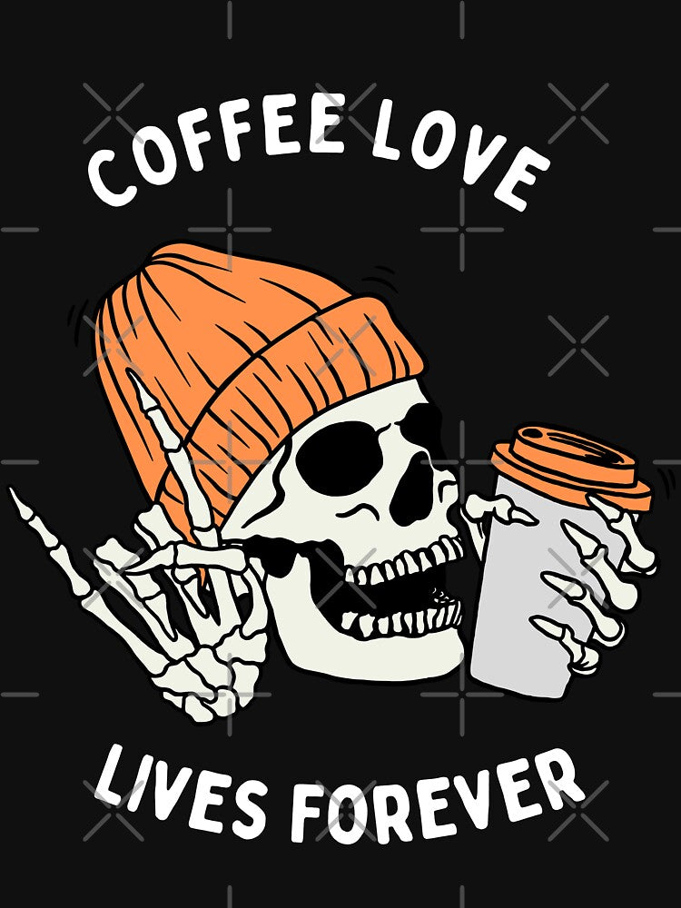 Coffee Love, Lives Forever Orange by Jasby-Co T-Shirts, Hoodie, Sweatshirt | BlankRebels.com (Image 3)