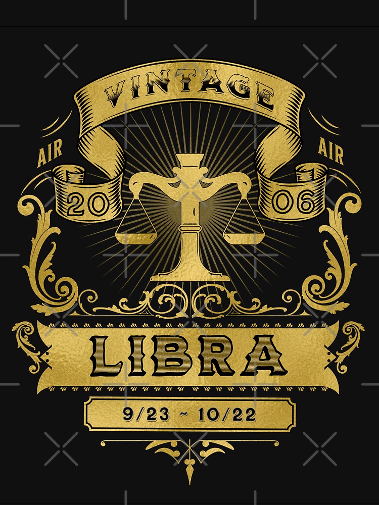 The Zodiac Sign of Libra Golden Vintage 2006 by rhombusOnion T-Shirts, Hoodie, Sweatshirt | BlankRebels.com (Image 3)