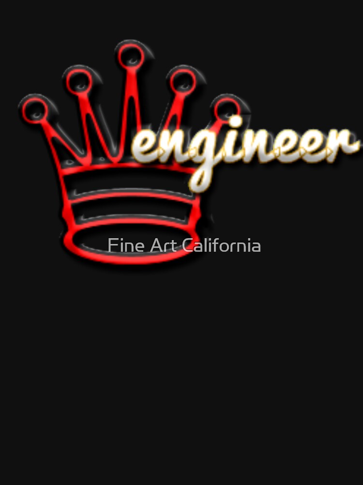 engineer hhh by Fine Art California T-Shirts, Hoodie, Sweatshirt | BlankRebels.com (Image 3)