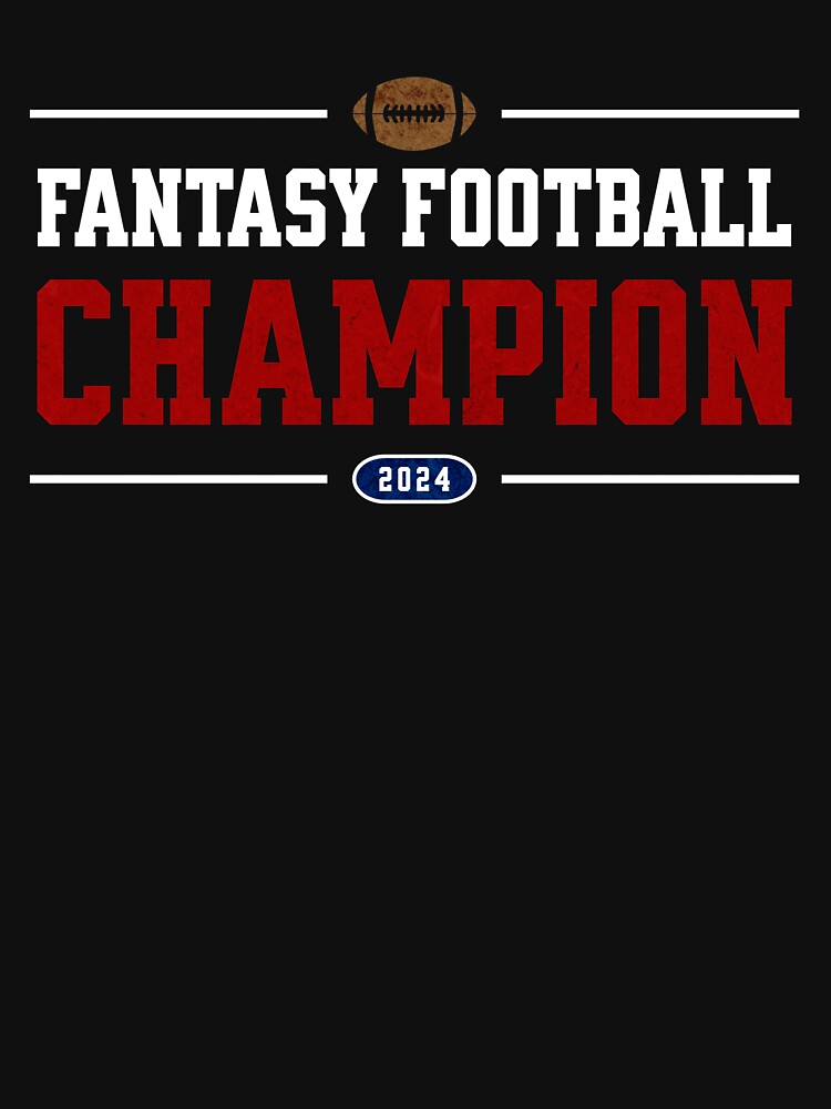 2024 FANTASY FOOTBALL CHAMPION by FBfour89 T-Shirts, Hoodie, Sweatshirt | BlankRebels.com (Image 3)