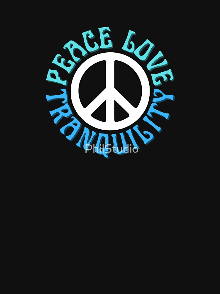 Peace Love Tranquility by PhilStudio T-Shirts, Hoodie, Sweatshirt | BlankRebels.com (Image 3)