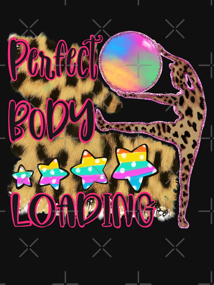 Perfect Body Loading by dalypdesign T-Shirts, Hoodie, Sweatshirt | BlankRebels.com (Image 3)