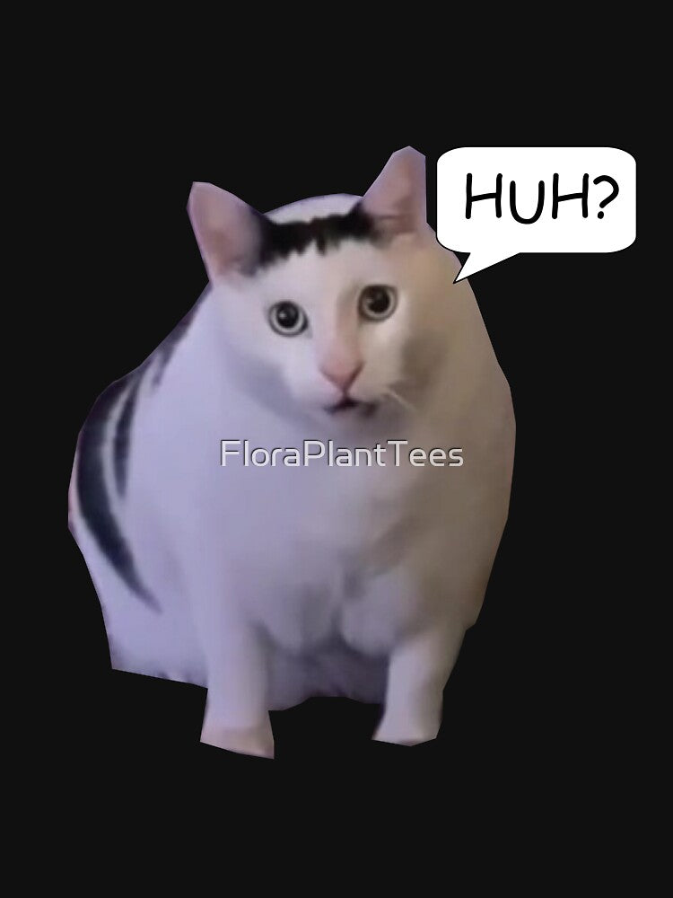 Huh Cat Meme by FloraPlantTees T-Shirts, Hoodie, Sweatshirt | BlankRebels.com (Image 3)