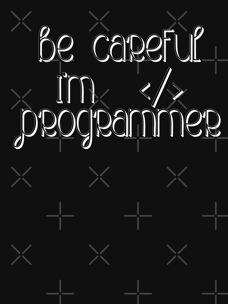 be careful i am programmer by sednalafandy79 T-Shirts, Hoodie, Sweatshirt | BlankRebels.com (Image 3)