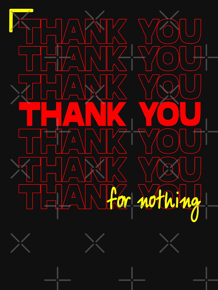 Thank you for nothing by zakupyclothing T-Shirts, Hoodie, Sweatshirt | BlankRebels.com (Image 3)