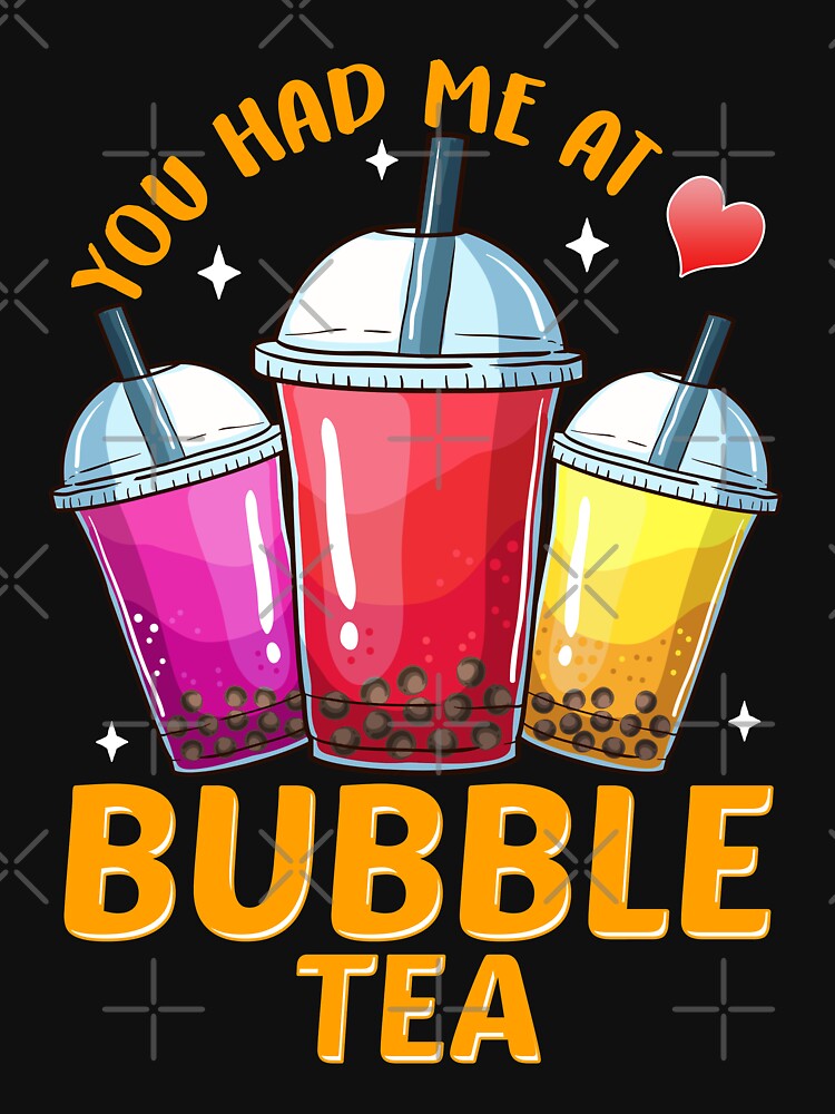 You had me at Boba Bubble Tea. by Nzgiftsandmore T-Shirts, Hoodie, Sweatshirt | BlankRebels.com (Image 3)