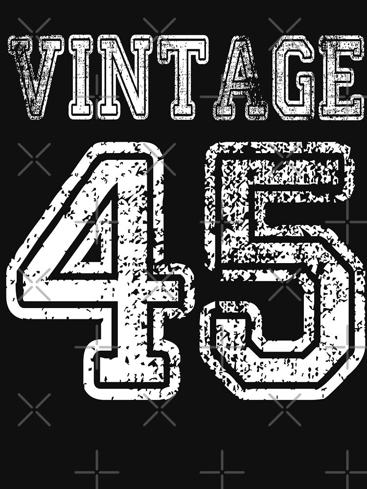 Vintage 45 1945 2045 T-shirt Birthday Gift Age Year Old Boy Girl Cute Funny Man Woman Jersey Style by... (Image 3)