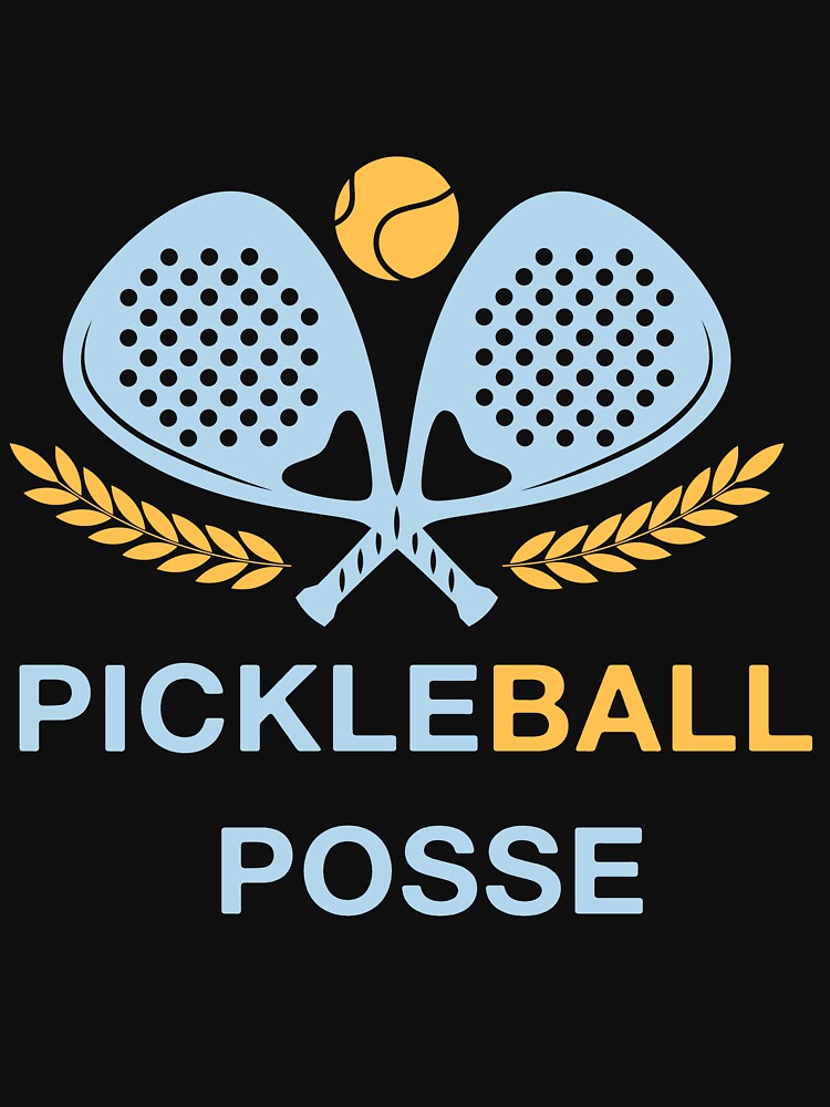 PICKLEBALL POSSE,FUNNY PICKLEBALL QUOTE FOR PICKLEBALL LOVER by Prince-desart