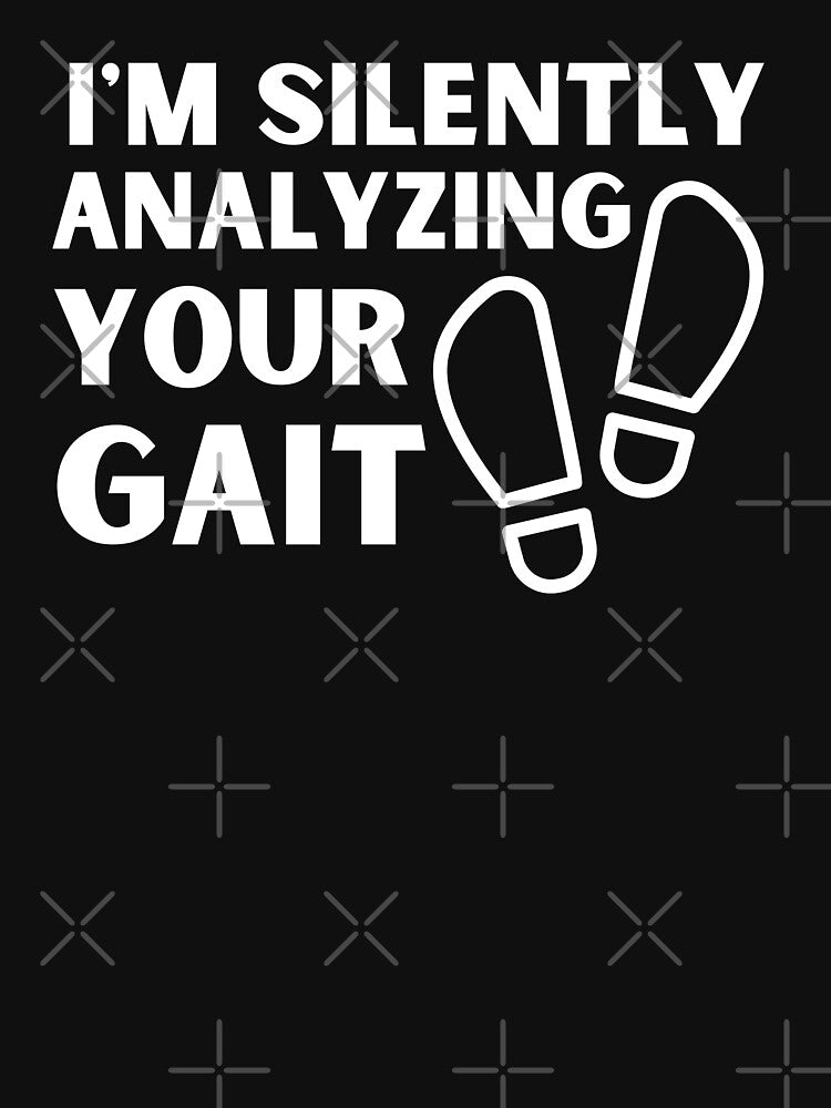 I'm Silently Analyzing Your Gait by Mahfouf Younes T-Shirts, Hoodie, Sweatshirt | BlankRebels.com (Image 3)
