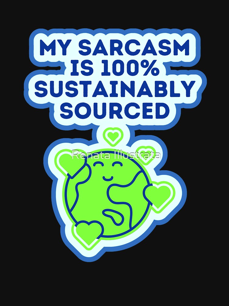 Sarcasm 70s Style Sarcastic Person by Renata Illustrata T-Shirts, Hoodie, Sweatshirt | BlankRebels.com (Image 3)