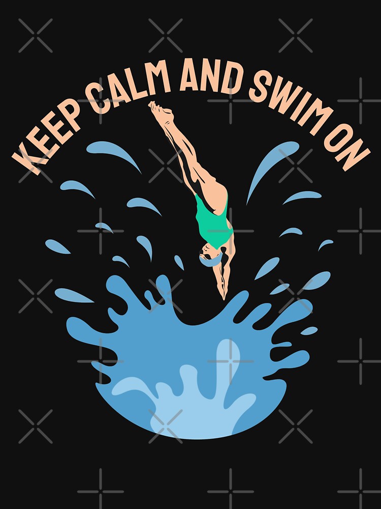 Keep Calm and Swim On by bylox T-Shirts, Hoodie, Sweatshirt | BlankRebels.com (Image 3)