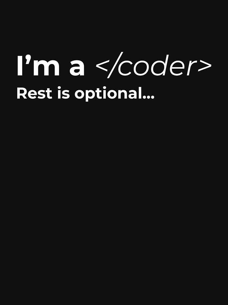 I am a coder, rest optional classic T-shirt by PrintShopi360 Hoodie, Sweatshirt | BlankRebels.com (Image 3)