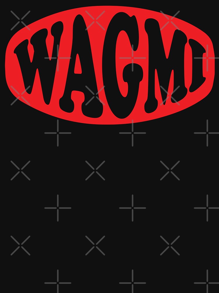 WAGMI – We’re All Gonna Make It | Crypto Trader Meme Design by CryptoDressCode T-Shirts, Hoodie, Sweatshirt (Image 3)