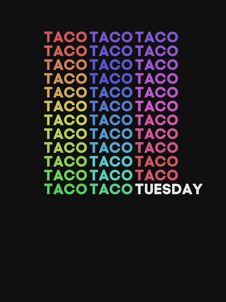 Taco Tuesday by RiserTees T-Shirts, Hoodie, Sweatshirt | BlankRebels.com (Image 3)