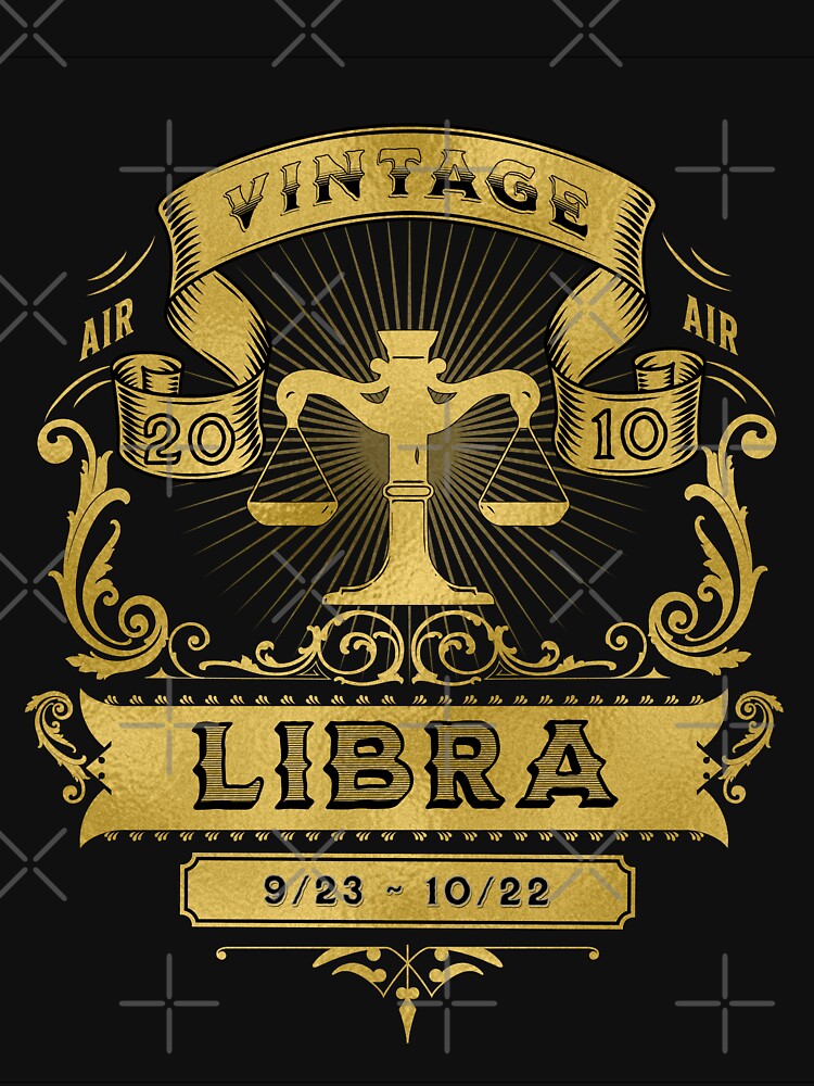 The Zodiac Sign of Libra Golden Vintage 2010 by rhombusOnion T-Shirts, Hoodie, Sweatshirt | BlankRebels.com (Image 3)
