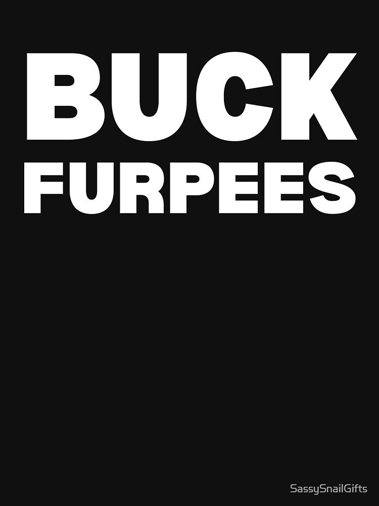 Buck Furpees Funny Fitness Gym Gear T-Shirts, Hoodie, Sweatshirt