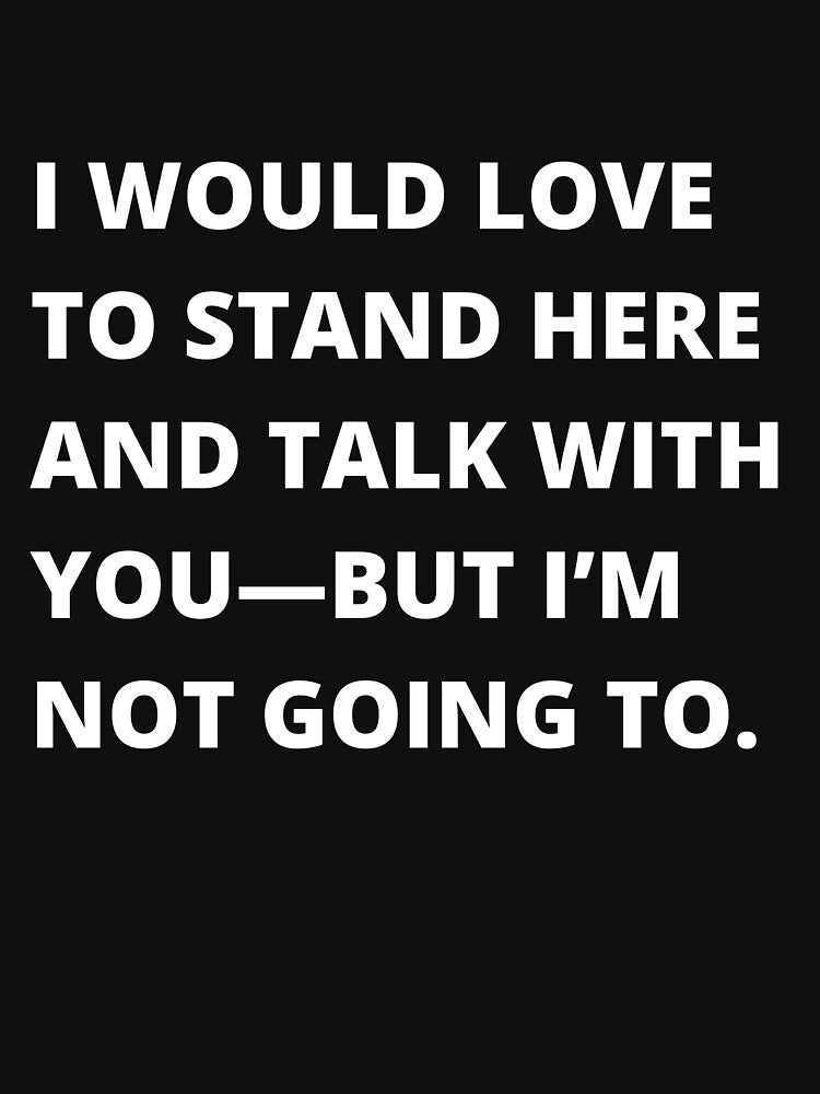Funny Introvert Quote by BuraxisQuotes T-Shirts, Hoodie, Sweatshirt | BlankRebels.com (Image 3)