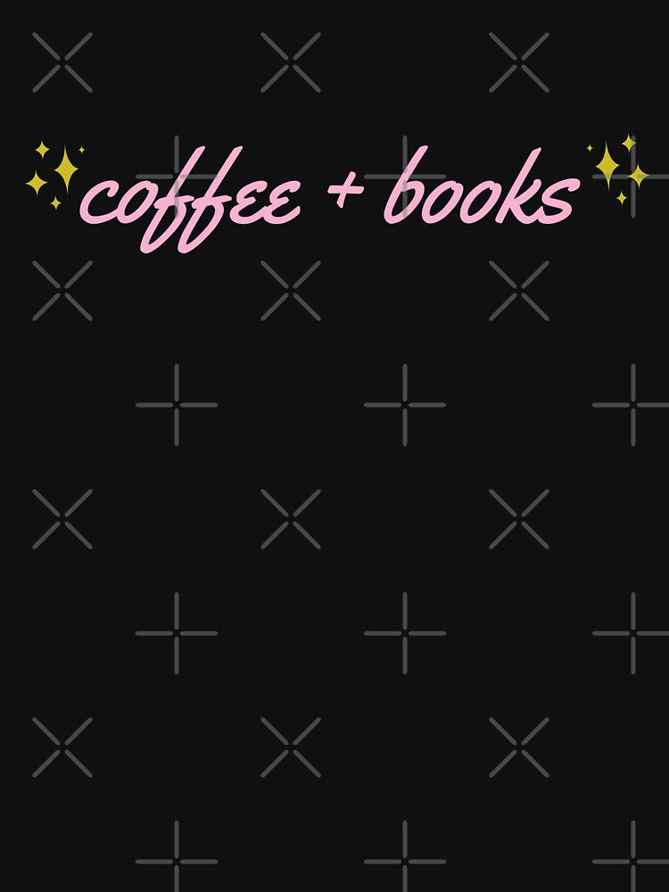 BOOKS AND COFFFEE by ArtBySymone T-Shirts, Hoodie, Sweatshirt | BlankRebels.com (Image 3)
