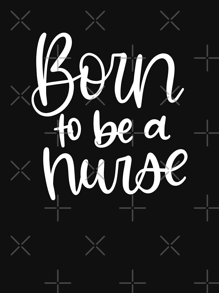 Born To Be a Nurse by Miaramar T-Shirts, Hoodie, Sweatshirt | BlankRebels.com (Image 3)
