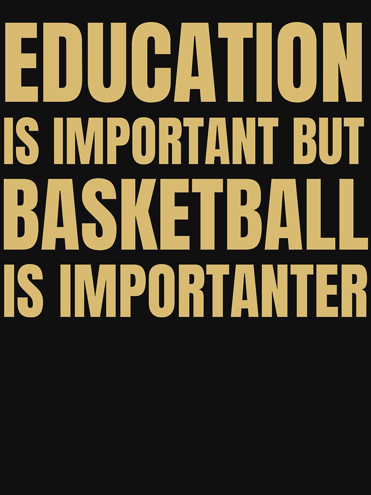 Basketball Is Importanter by ZAKAABDE2020 T-Shirts, Hoodie, Sweatshirt | BlankRebels.com (Image 3)
