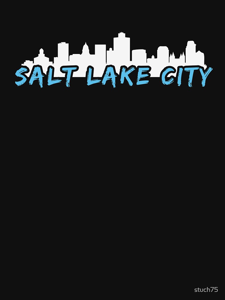 Salt Lake City by stuch75 T-Shirts, Hoodie, Sweatshirt | BlankRebels.com (Image 3)