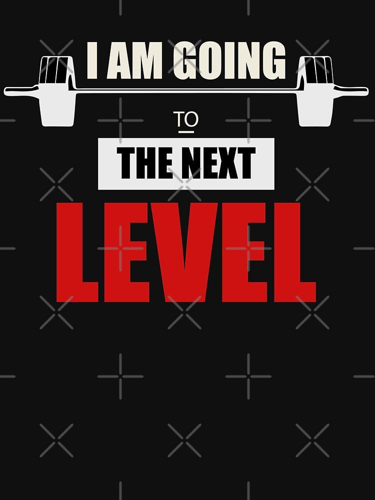 I am going to the next level by Desibeau T-Shirts, Hoodie, Sweatshirt | BlankRebels.com (Image 3)
