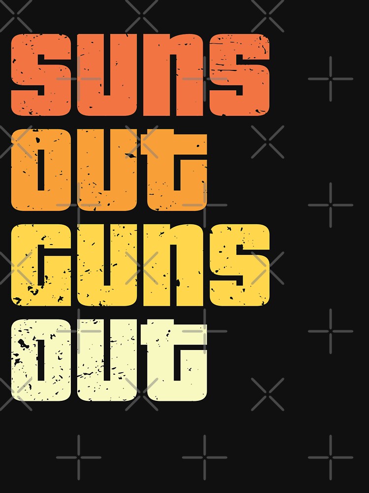 Vintage Sun's Out Guns Out by hadicazvysavaca T-Shirts, Hoodie, Sweatshirt | BlankRebels.com (Image 3)