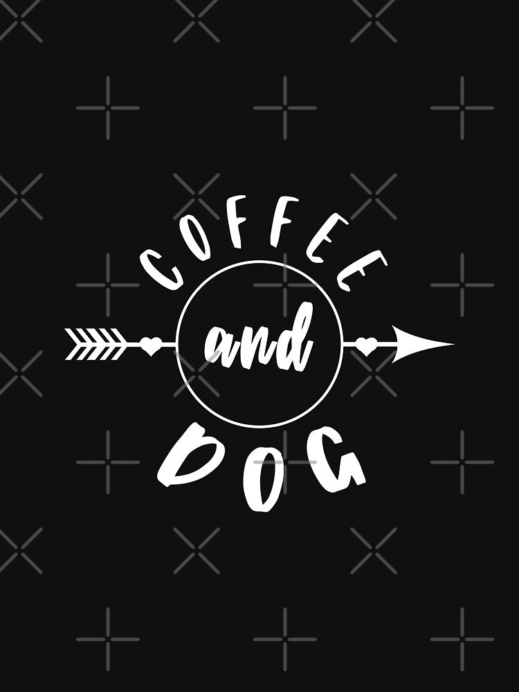 Coffee and Dog Gift Idea Funny Dog Lovers by MyPrintex T-Shirts, Hoodie, Sweatshirt | BlankRebels.com (Image 3)