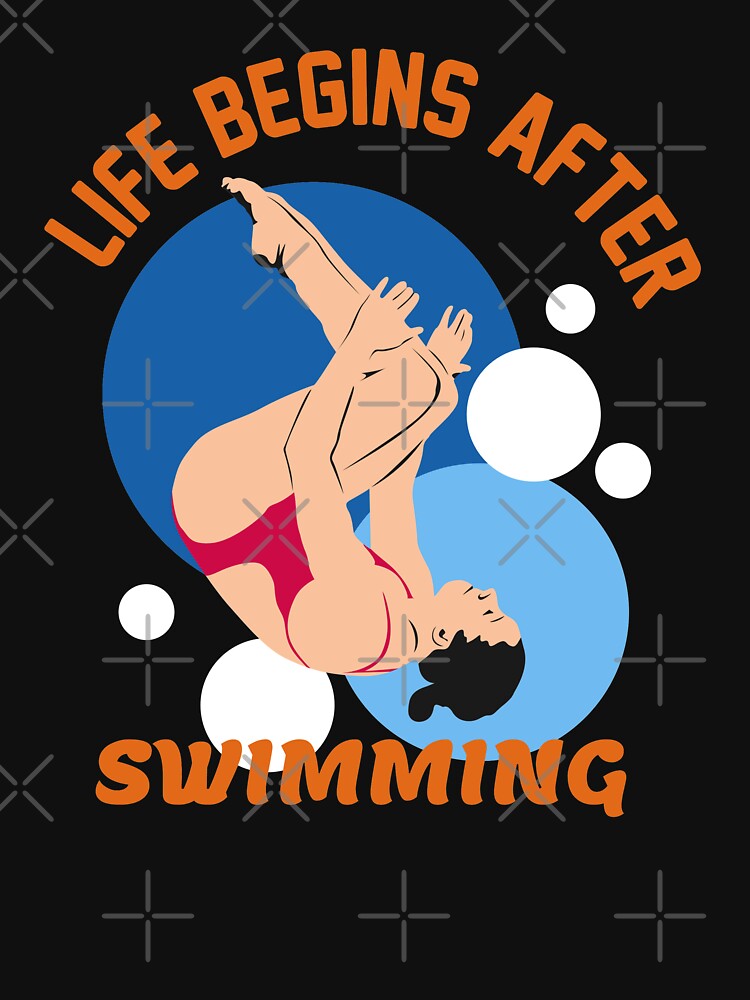 Life Begins After Swimming by bylox T-Shirts, Hoodie, Sweatshirt | BlankRebels.com (Image 3)