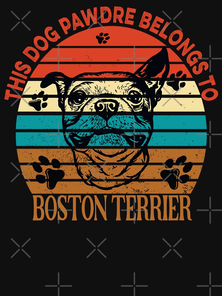 Dog Pawdre Dad Boston Terrier Puppy Owner Vintage by Cuddlythopia T-Shirts, Hoodie, Sweatshirt | BlankRebels.com (Image 3)