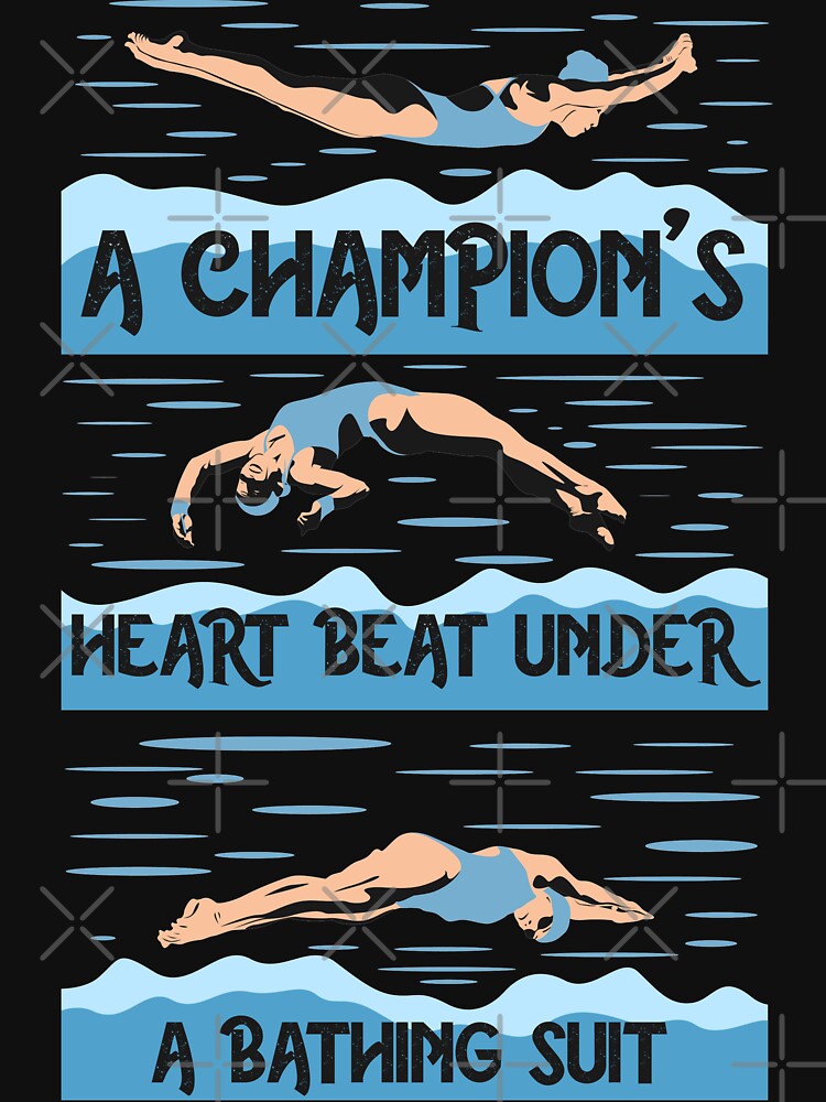 A Champion's Heart Beats Under a Bathing Suit by bylox T-Shirts, Hoodie, Sweatshirt | BlankRebels.com (Image 3)