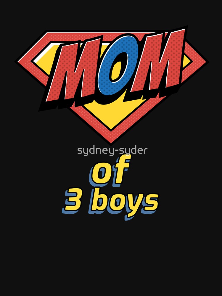 Mom of 3 boys by sydney-syder T-Shirts, Hoodie, Sweatshirt | BlankRebels.com (Image 2)