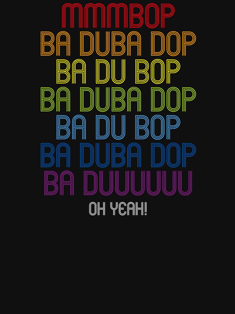 MMMBop... Oh YEAH! by SambaSuitela T-Shirts, Hoodie, Sweatshirt | BlankRebels.com (Image 3)