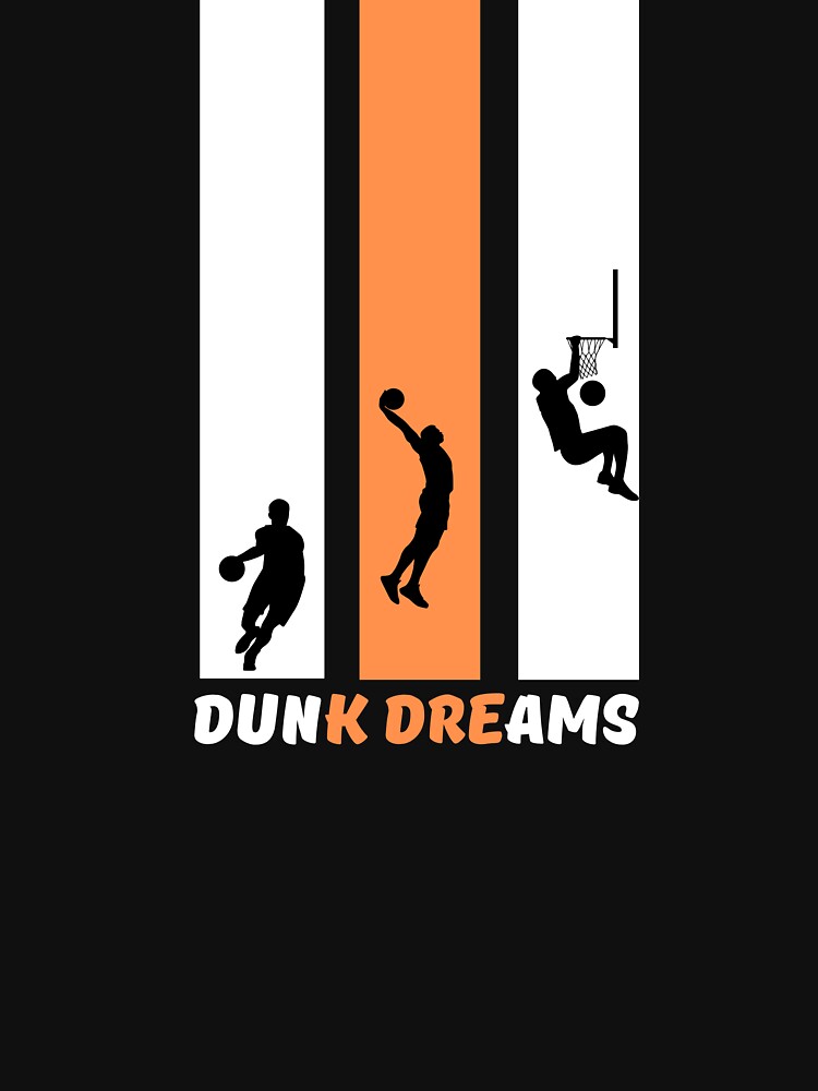 Dunk Dreams by Art Nest T-Shirts, Hoodie, Sweatshirt | BlankRebels.com (Image 3)
