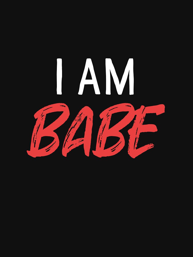 I Am Babe Couple Shirts Valentines Day by Mesyo Hoodie, Sweatshirt | BlankRebels.com (Image 3)