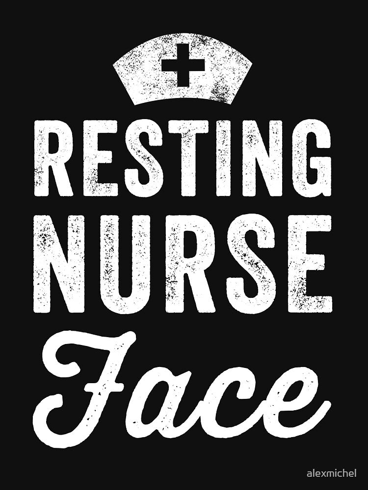 Resting nurse face - funny nurse by Captain Mood T-Shirts, Hoodie, Sweatshirt | BlankRebels.com (Image 3)