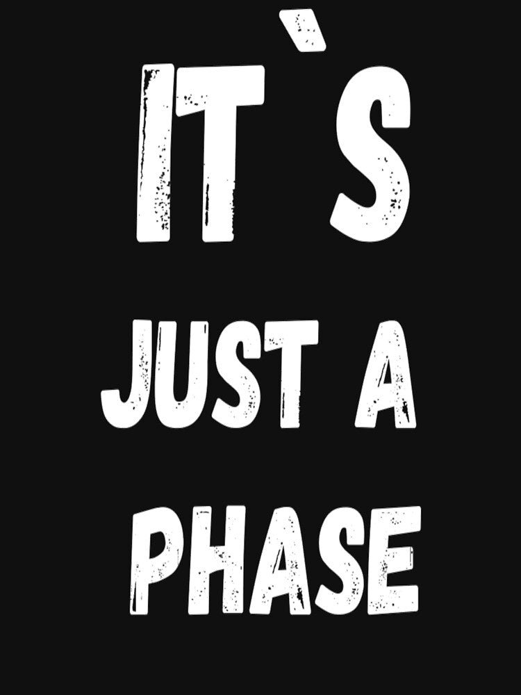 it's just a phase moon phases by Ettevehs T-Shirts, Hoodie, Sweatshirt | BlankRebels.com (Image 3)
