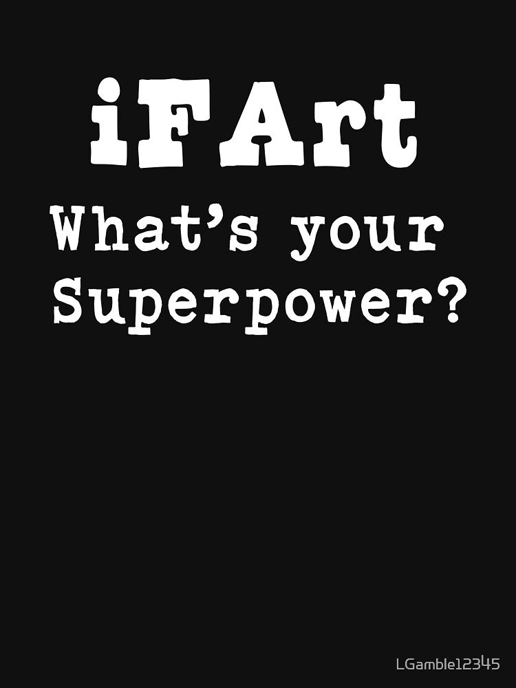 Top Fun Dad Jokes I Fart Superpower Gift Design by LGamble12345 T-Shirts, Hoodie, Sweatshirt | BlankRebels.com (Image 3)