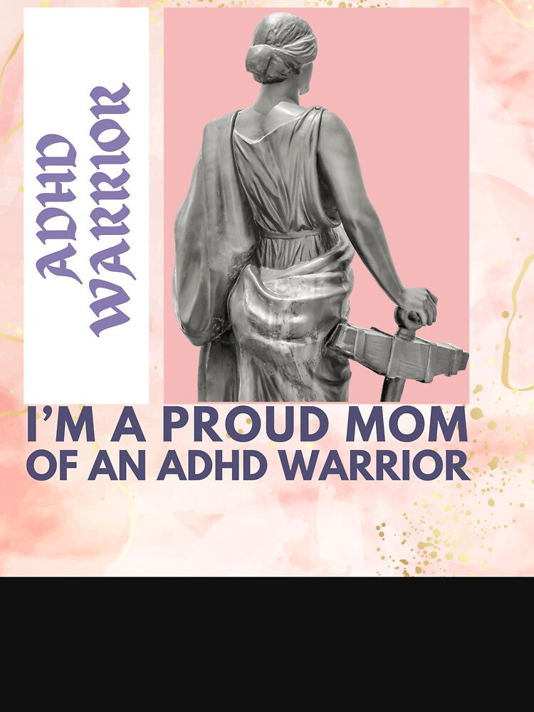 ADHD Warrior | Proud Mom by BuraxisQuotes T-Shirts, Hoodie, Sweatshirt | BlankRebels.com (Image 3)