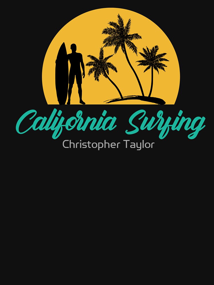 California Surfing Life T-Shirts, Hoodie, Sweatshirt