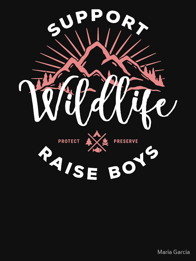 Support Wildlife Raise Boys by Maria Garcia T-Shirts, Hoodie, Sweatshirt | BlankRebels.com (Image 3)