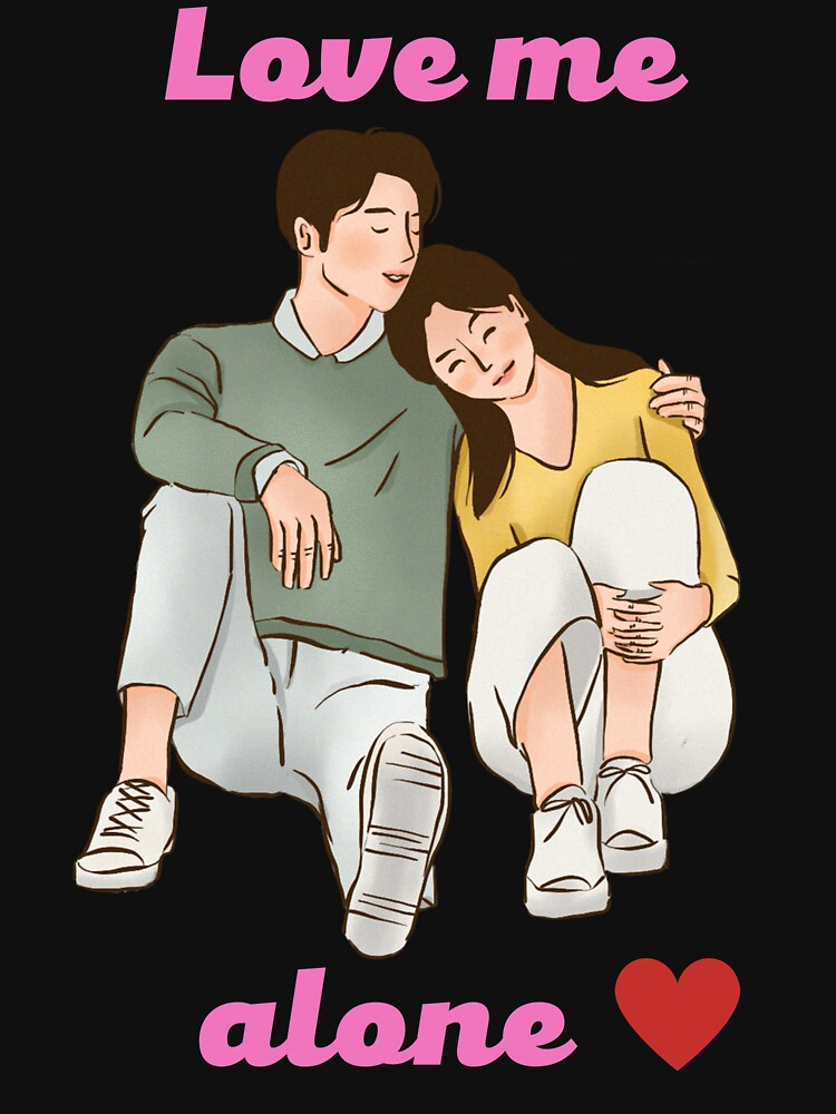 Love me alone by Abbi99 T-Shirts, Hoodie, Sweatshirt | BlankRebels.com (Image 3)