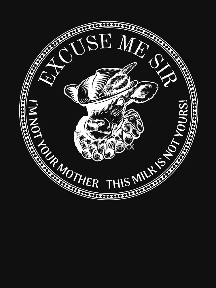 Not your mother, not your milk by valdiviaxx T-Shirts, Hoodie, Sweatshirt | BlankRebels.com (Image 3)