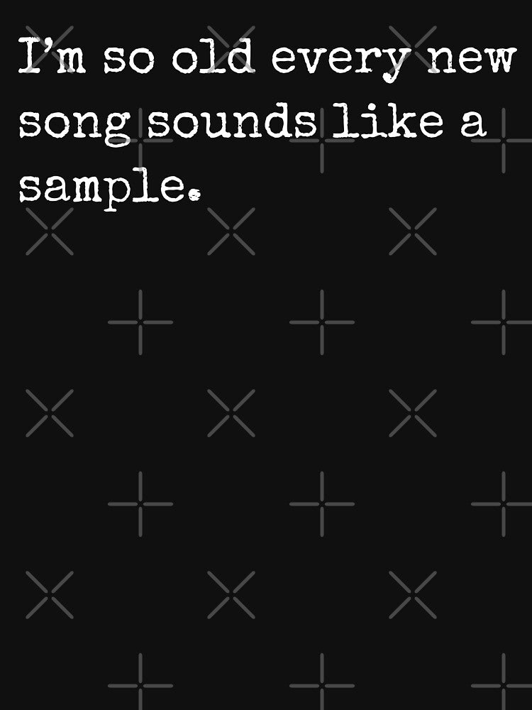 Funny Old Music T-Shirts, Hoodie, Sweatshirt