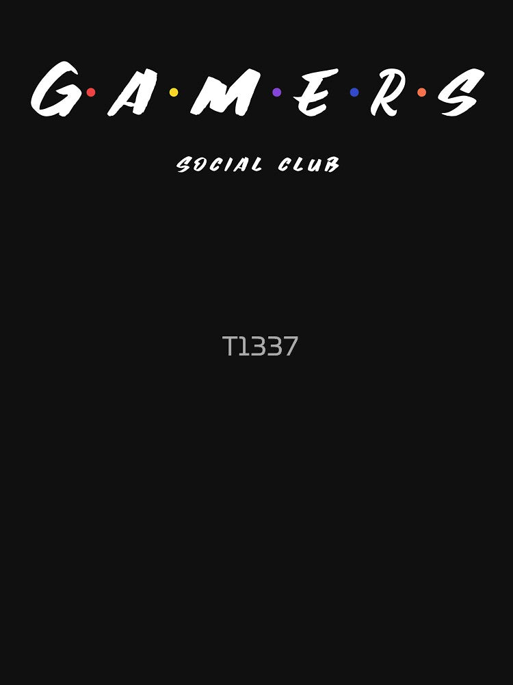 Gamers Friends Social Club T-Shirts, Hoodie, Sweatshirt