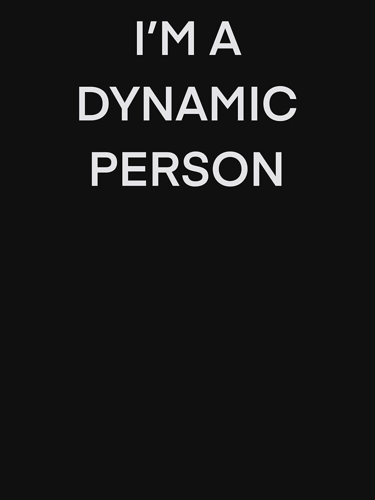 I’m a dynamic person by lapyear T-Shirts, Hoodie, Sweatshirt | BlankRebels.com (Image 3)
