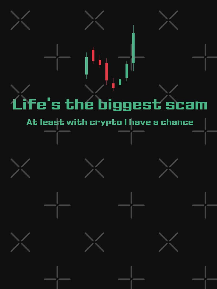 Life's Biggest Scam Crypto Chance Funny Meme T-Shirt by AkiruAiStudio Hoodie, Sweatshirt | BlankRebels.com (Image 3)