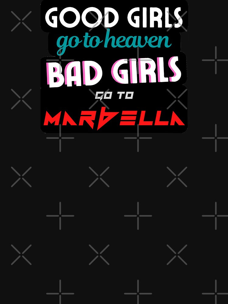 "Marbella" Good Girls / Bad Girls Bachelorette evjf by LeddsoDello T-Shirts, Hoodie, Sweatshirt | BlankRebels.com (Image 2)