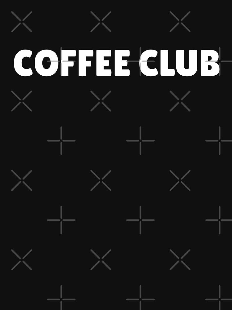 Coffee club, coffee lover gift by wittyprinttop T-Shirts, Hoodie, Sweatshirt | BlankRebels.com (Image 3)